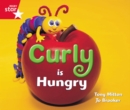 Rigby Star Guided Reception: Red Level: Curly is Hungry Pupil Book (single) - Book