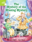 Rigby Star Indep Year 2 Lime Fiction The Mystery of the Missing Mystery Single - Book