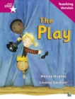 Rigby Star Guided Reading Pink Level: The Play Teaching Version - Book