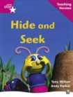 Rigby Star Phonic Guided Reading Pink Level: Hide and Seek Teaching Version - Book