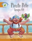 Literacy Edition Storyworlds Stage 4: Pirate Pete Keeps Fit - Book