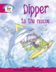 Literacy Edition Storyworlds Stage 5, Animal World, Dipper to the Rescue - Book