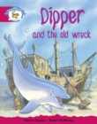 Literacy Edition Storyworlds Stage 5, Animal World, Dipper and the Old Wreck - Book