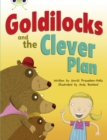 Bug Club Guided Fiction Year 2 Orange B Goldilocks and The Clever Plan - Book