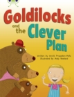 Bug Club Orange B/1A Goldilocks and the Clever Plan 6-pack - Book