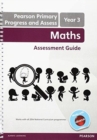 Pearson Primary Progress and Assess Teacher's Guide: Year 3 Maths - Book