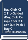Bug Club KS2 Pro Guided (Bug Club Comp) Year 3 Easy Buy Pack - Book