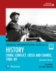 Pearson Edexcel International GCSE (9-1) History: Conflict, Crisis and Change: China, 1900–1989 Student Book - Book