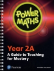Power Maths Year 2 Teacher Guide 2A - Book