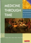 Medicine Through Time Core Student Book - Book