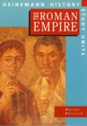 Heinemann History Study Units: Student Book.  The Roman Empire - Book