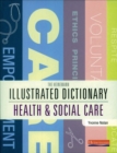 Illustrated Dictionary of Health and Social Care - Book