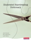 Illustrated Hairdressing Dictionary - Book