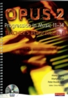 OPUS: Teacher File : Progression in Music Volume 2 - Book