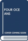 FOUR OCEANS - Book