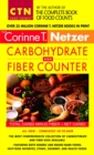 Corinne T. Netzer Carbohydrate and Fiber Counter : The Most Comprehensive Collection of Carbohydrate and Fiber Data Available - Book