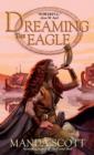 Dreaming the Eagle - eBook