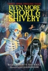 Even More Short & Shivery : Thirty Spine-Tingling Tales - Book