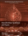 Nanofertilizer Synthesis: Methods and Types - Book
