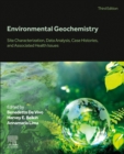 Environmental Geochemistry : Site Characterization, Data Analysis, Case Histories, and Associated Health Issues - Book