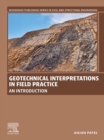 Geotechnical Interpretations in Field Practice : An Introduction - eBook