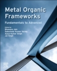 Metal Organic Frameworks : Fundamentals to Advanced - Book