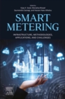 Smart Metering : Infrastructure, Methodologies, Applications, and Challenges - eBook
