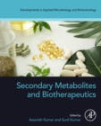 Secondary Metabolites and Biotherapeutics - Book