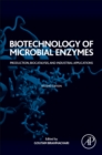 Biotechnology of Microbial Enzymes : Production, Biocatalysis, and Industrial Applications - Book