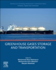 Advances and Technology Development in Greenhouse Gases: Emission, Capture and Conversion : Greenhouse Gases Storage and Transportation - Book