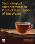 Technological Advancements in Product Valorization of Tea Waste - Book