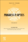 Progress in Optics : Volume 69 - Book
