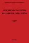 New Trends in System Reliability Evaluation - eBook