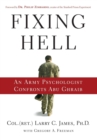 Fixing Hell : An Army Psychologist Confronts Abu Ghraib - Book