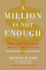 A Million Is Not Enough : How to Retire with the Money You'll Need - eBook