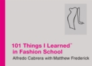 101 Things I Learned In Fashion School - Book