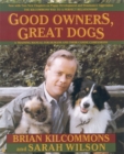 Good Owners, Great Dogs : A Training Manual for Humans and their Canine Companions - Book