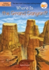 Where Is the Grand Canyon? - Book