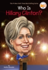 Who Is Hillary Clinton? - Book