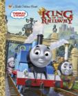 King of the Railway (Thomas & Friends) - eBook