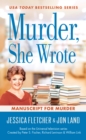 Murder, She Wrote: Manuscript for Murder - eBook
