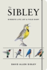 The Sibley Birder's Life List and Field Diary - Book