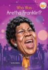 Who Was Aretha Franklin? - eBook