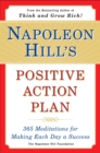 Napoleon Hill's Positive Action Plan : 365 Meditations For Making Each Day a Success - Book