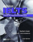 Achieve IELTS 1 Teacher Book - Intermediate to Upper Intermediate 1st ed - Book