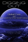 Digging Out: Global Crisis and the Search for a New Social Contract - eBook