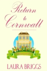 Return to Cornwall: A Wedding in Cornwall Novel - eBook