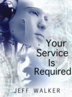 Your Service Is Required - eBook