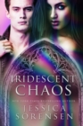 Iridescent Chaos - eBook