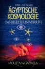 Agyptische Kosmologie Das belebte Universum - eBook
